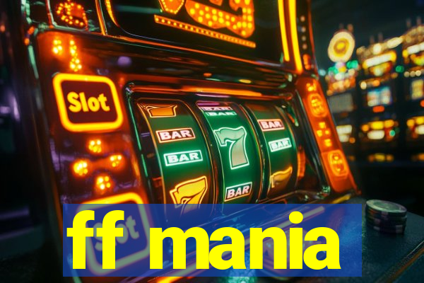 ff mania